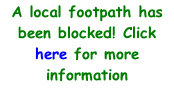 A local footpath has been blocked! Click here for more information